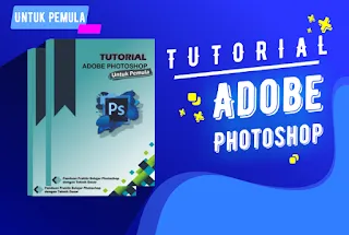 Panduan belajar adobe photoshop