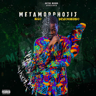 Algo Desconhecido - Metamorphosis (EP) 2020
