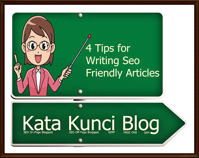 4 Tips for Writing Seo Friendly Articles