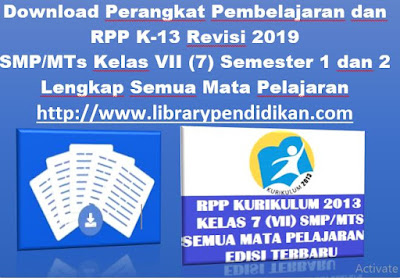 RPP K-13 dan Administrasi SMP/MTs Kelas VII Semetse 1-2 Revisi Terbaru, http://www.librarypendidikan.com