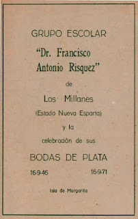 Grupo Escolar Dr.  Francisco Antonio Rísquez - Bodas de Plata 1946-1971