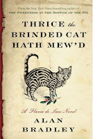 Thrice the Brinded Cat Hath Mew'd by Alan Bradley (Book cover)