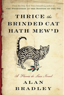 Thrice the Brinded Cat Hath Mew'd by Alan Bradley (Book cover)