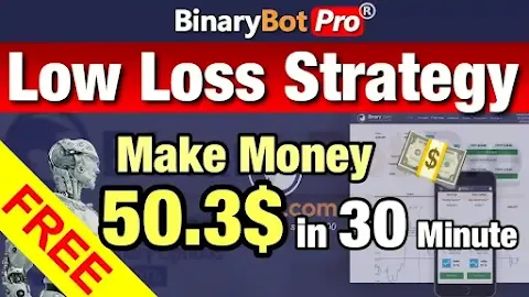 Binary Bot Download Low Loss Strategy software robot trading make money earn and money free download binary bot pro xml script 2022