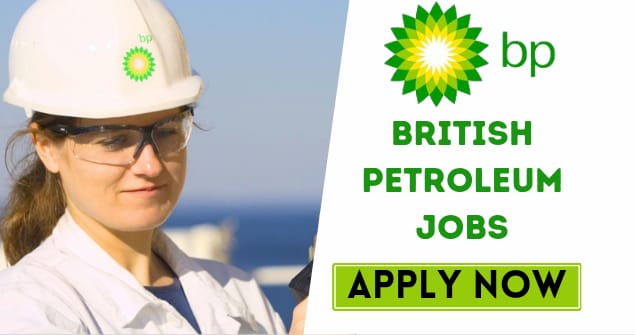Job Opportunities at British Petroleum 2023