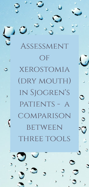 Assessment of xerostomia (dry mouth) in Sjogren's patients