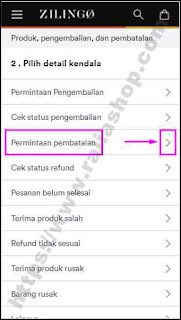 Cara Pengembalian & Membatalkan Pesanan Di Zilingo Yang Sudah Dibayar
