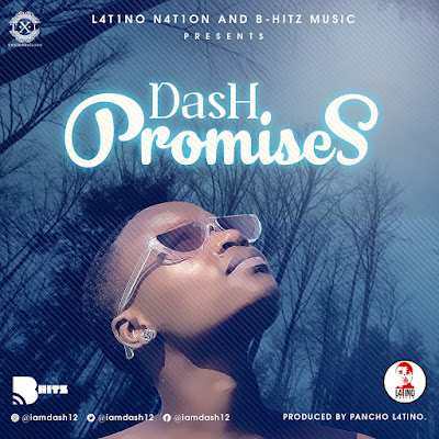 Dash - Promises (2018) [Download]