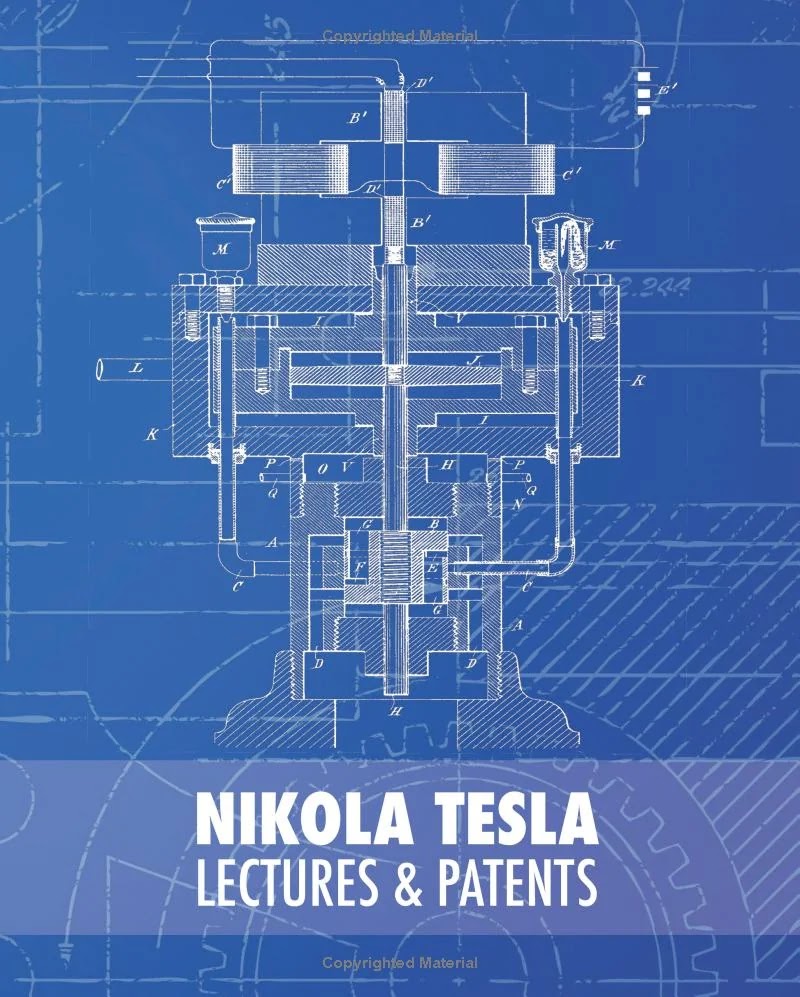 Nikola Tesla: Lectures, Patents & Articles