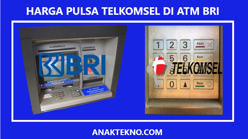 Daftar Harga Pulsa Telkomsel di ATM BRI 2022