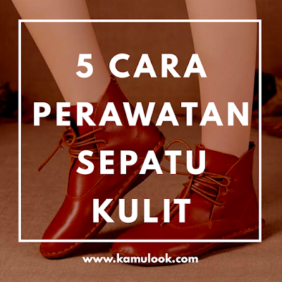 Hobi Koleksi Sepatu Kulit, Inilah 5 Cara Perawatan Agar Tetap Awet