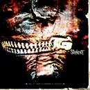 Slipknot - Vol. 3 (The subliminal verses) Slipknot - Vol. 3 (The subliminal verses)