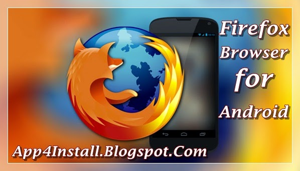 Firefox Browser VER 37.0 Apk