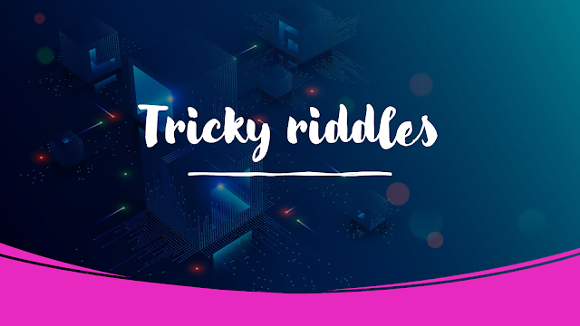 tricky riddles