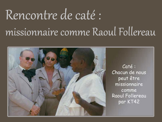 Catéchèse : missionnaire comme Raoul Follereau