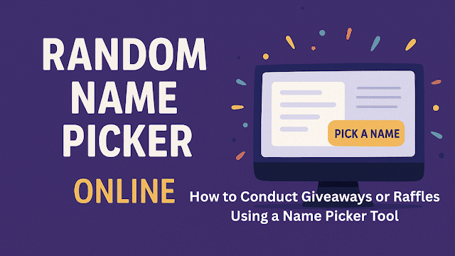 How to Conduct Giveaways or Raffles Using a Name Picker Tool