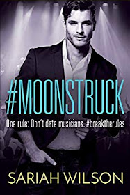 #Moonstruck (#Lovestruck Book 2) by Sariah Wilson