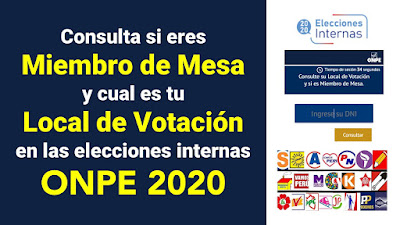LINK consultar si es miembro de mesa y lugar de votacion en elecciones internas ONPE 2020