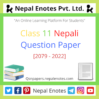 Class 11 Nepali Question Paper 2079 - 2022