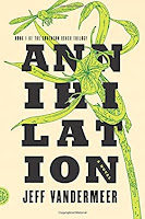 Book cover featuring title Annihilation in large text with green vines or leaves growing around it