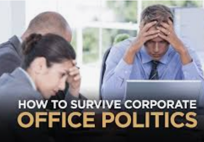 How to survive in office politics / Smart Ways to Survive Office Politics