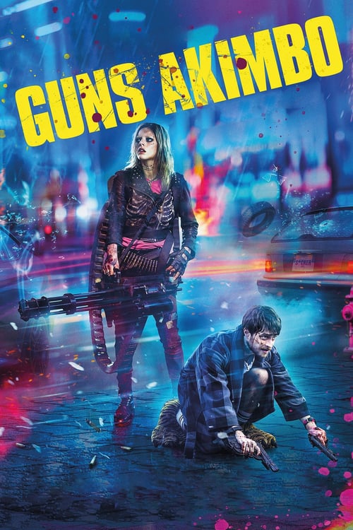 Download Guns Akimbo 2019 Full Movie With English Subtitles