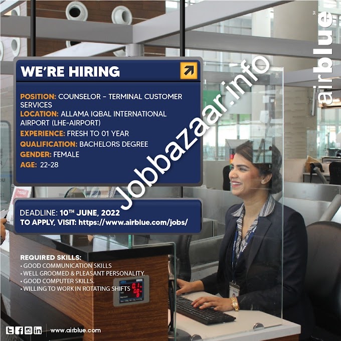  Latest Airblue Jobs 2022 for Counselor - Terminal Customer Services