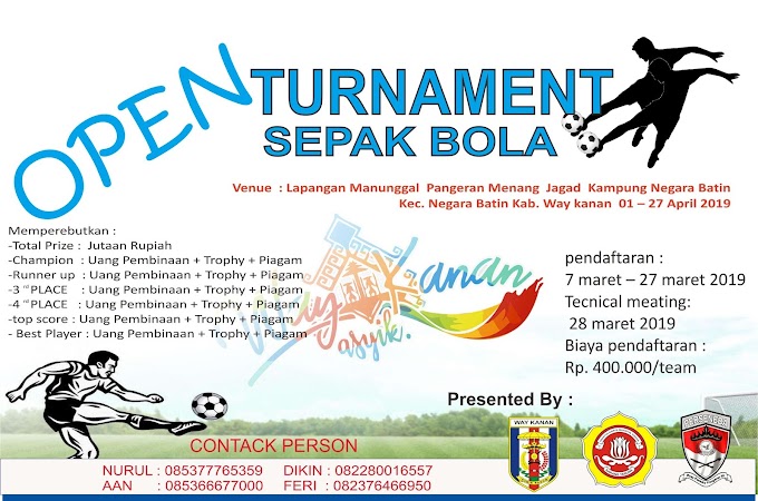 Karang Taruna Kampung Negara Batin, Kec  Negara Batin  adakan open turnamen Menyambut HUT Way kanan  Ke- 20 Tahun.