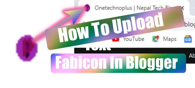 How To Upload Favicon In The Blogger In New Version
