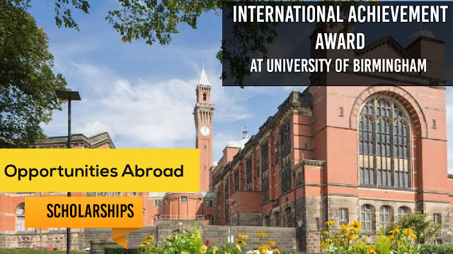 Fully-funded International Achievement award-University of Birmingham
