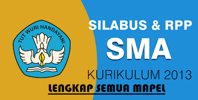 Silabus dan RPP SMA Kurikulum 2013 Revisi Terbaru Semua Mapel Format Pdf