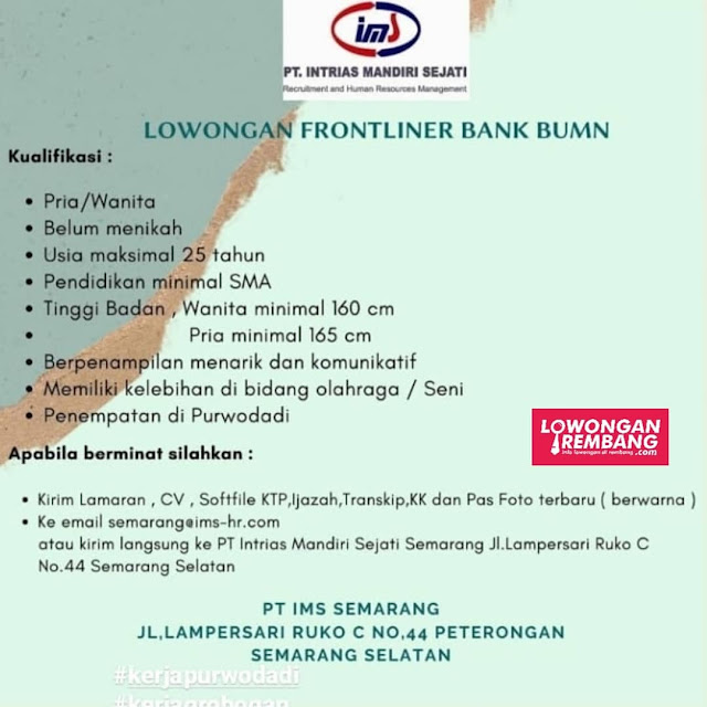 Lowongan Kerja Frontliner Bank BUMN Purwodadi PT. Intrias Mandiri Sejati Semarang