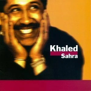 Portada del álbum "Sahra" de KHALED