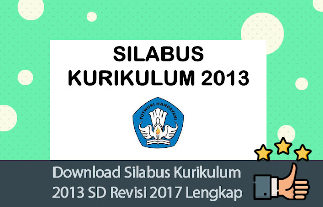 Download Silabus Kurikulum 2013 SD Revisi 2017 Lengkap dan Optimal