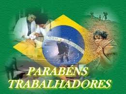 Feliz dia dos Trabalhadores