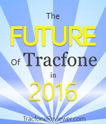 What does the Future hold for Tracfone in  The Future of Tracfone in 2016