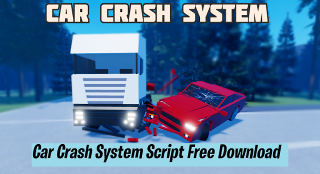Roblox Car Crash System Script - Free Unlock Cars 2023