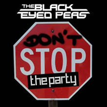 Don't Stop The Party - The Black Eyed Peas