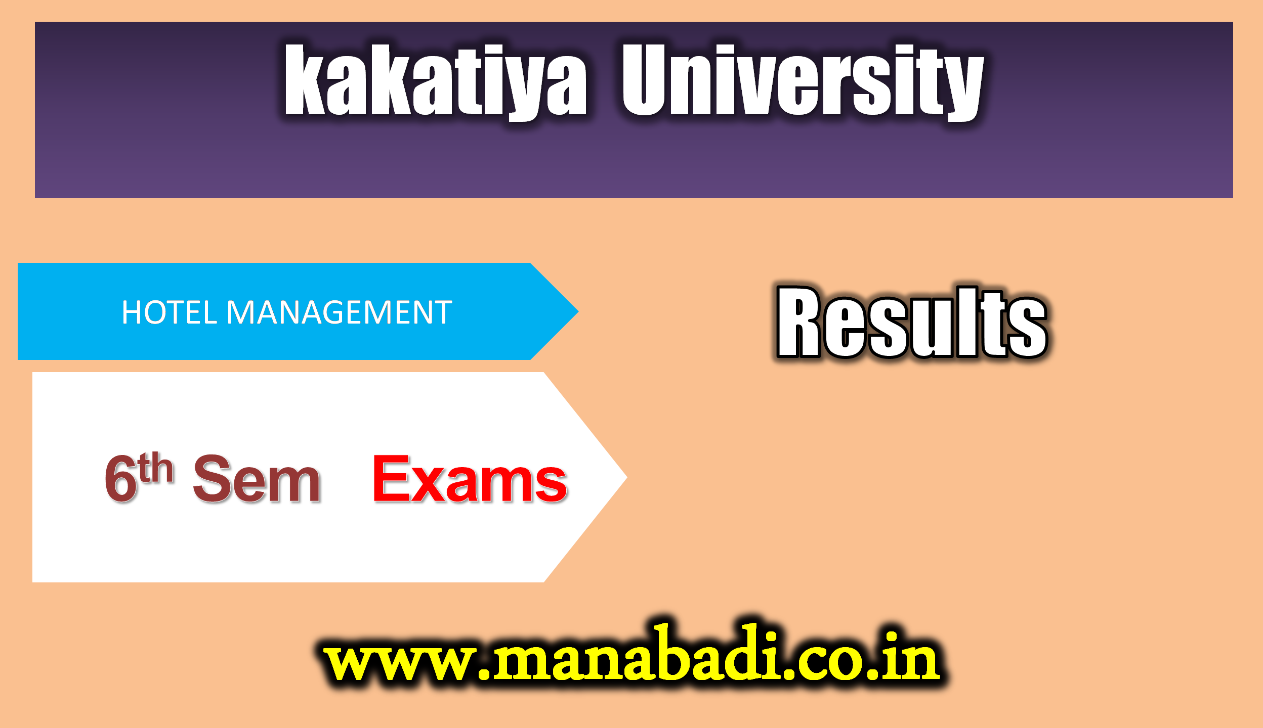Kakatiya University Bachelor Of Hotel Management & Catering Technology  6th Sem Exam Nov, 2023 Revaluation Result