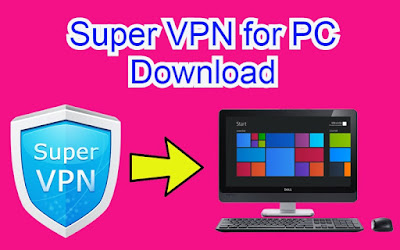 Super VPN for PC