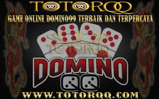 TotorQQ-Situs-Agen-Poker-Domino-99-Online-Dapat-di-Percaya-2017