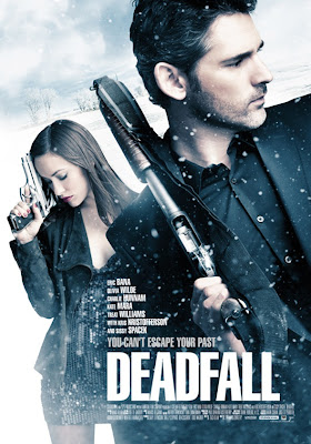 Deadfall (2012) : คู่โจรกรรมมหาประลัย