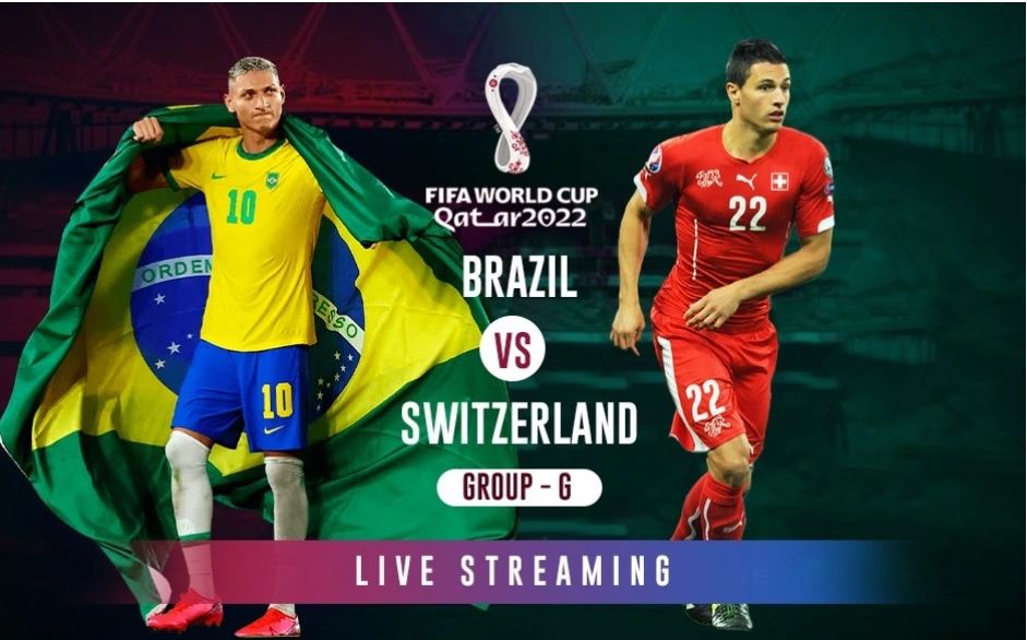 ব্রাজিল বনাম সুইজারল্যান্ড লাইভ খেলা - Brazil Vs. Switzerland Live FIFA World Cup 2022