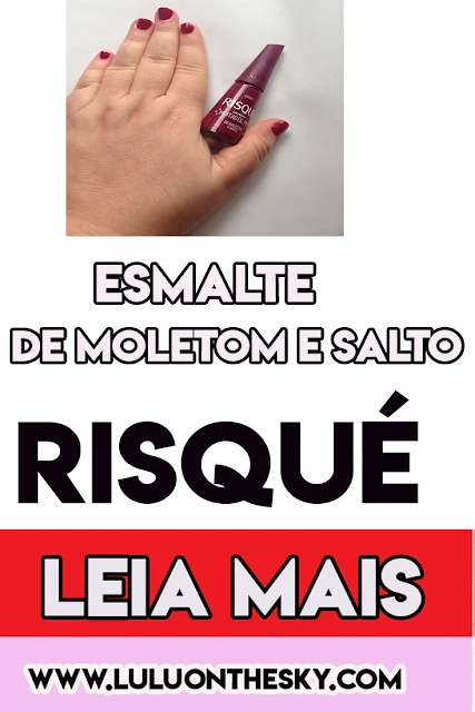 Esmalte Risqué Muitas de Mim De Moletom e Salto