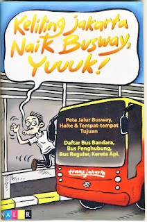 Tips Gokil Saat Naik Busway