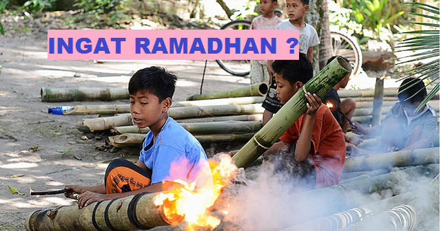Apa Yang Anda Ingat di bulan Ramadhan? Adakah yang sama 