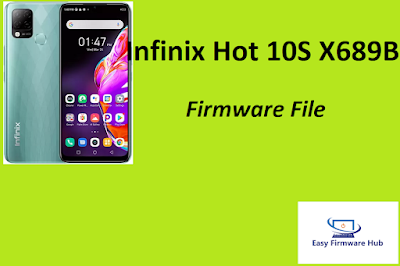 Infinix Hot 10S X689B Firmware File