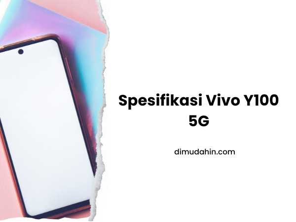 Spesifikasi Vivo Y100 5G