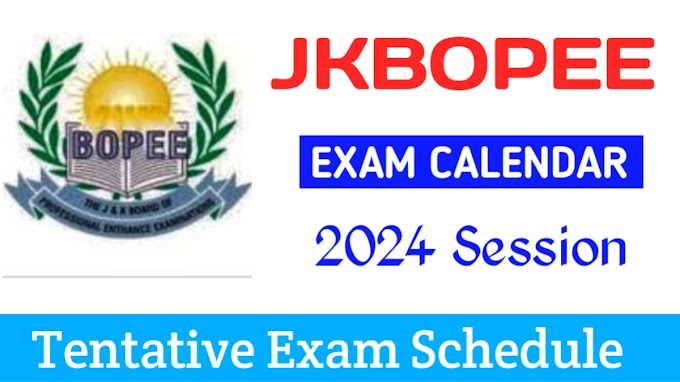 JKBOPEE Exam Calendar 2024: Tentative Schedule for Upcoming Examinations