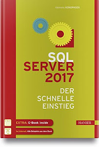 SQL Server 2017: Der schnelle Einstieg